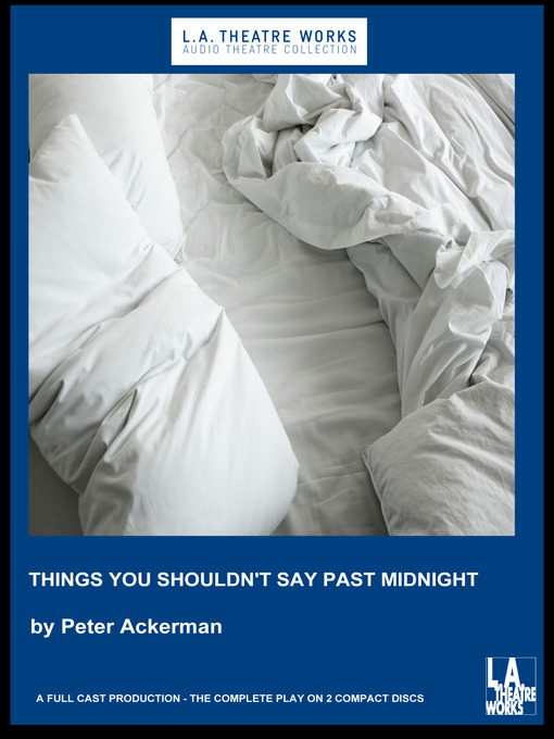 Title details for Things You Shouldn't Say Past Midnight by Peter Ackerman - Wait list